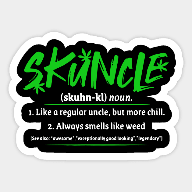 Skuncle Definition Weed Uncle Smoke Lover Gift Sticker by yasakiskyway